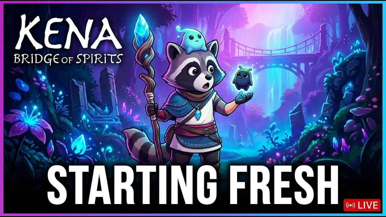 🔴 Kena: Bridge of Spirits | New Game Journey