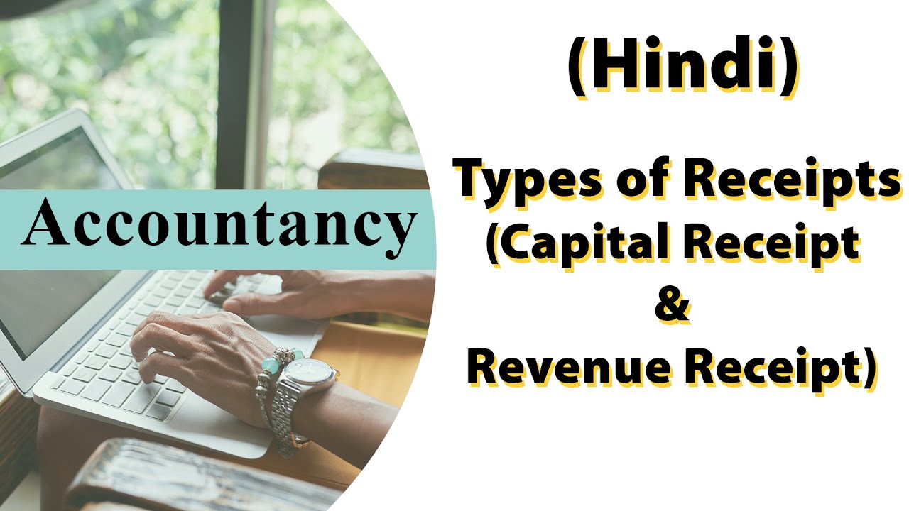 Capital Receipt and Revenue Receipt | Types of Receipts |Capital vs Revenue | Letstute Accountancy.