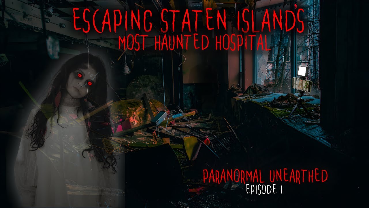 Escaping Seaview Staten Islands Most Haunted Hospital -Case File #1