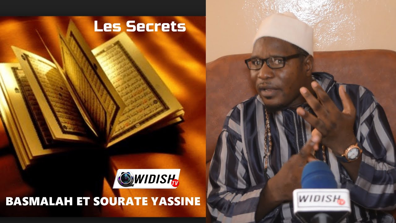 Les secrets mystiques de Basmalah et Sourate Yassine par Serigne Khadim Basmalah