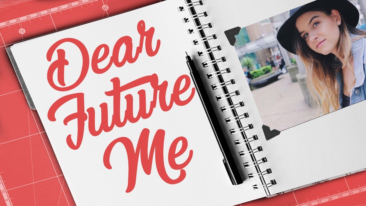 Dear Future Me