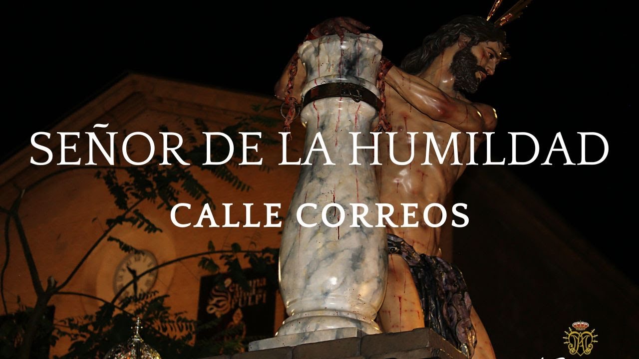 4K || SEÑOR DE LA HUMILDAD POR CALLE CORREOS || BCT EL CARMEN DE ALMERÍA || LA CRUZ DE GUÍA