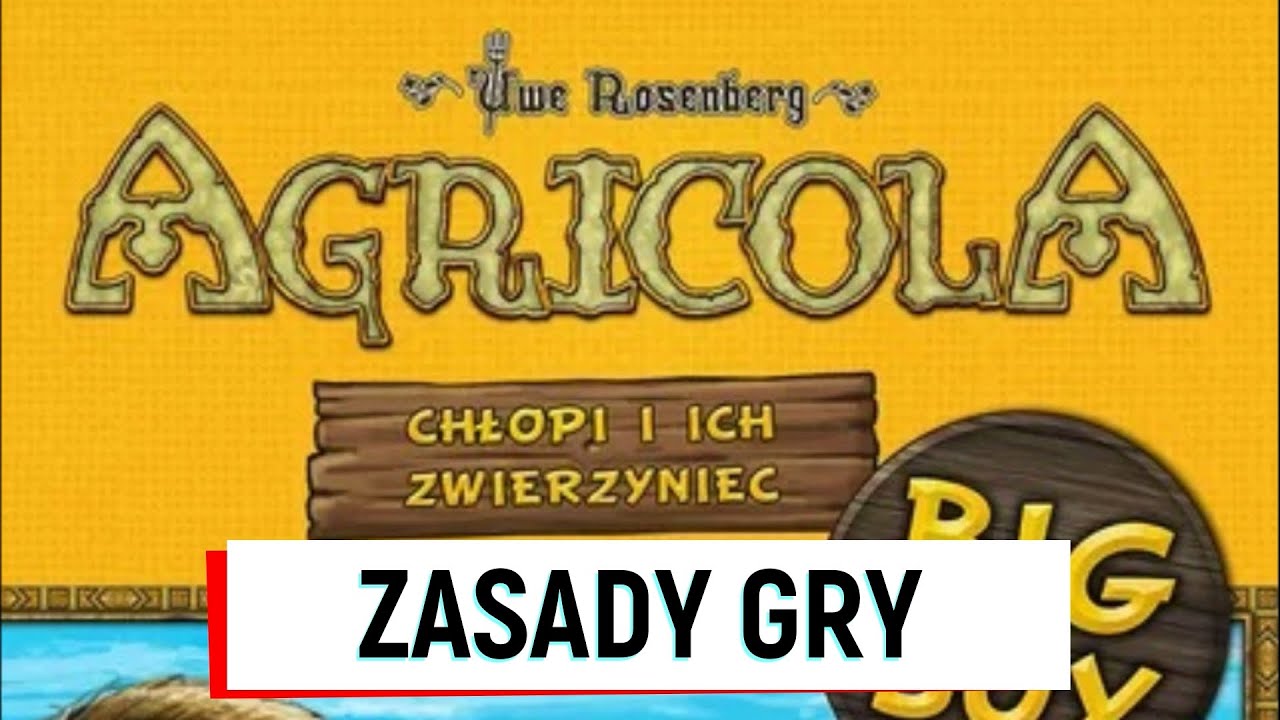Agricola Chłopi I Ich Zwierzyniec  - zasady gry / Around The Board