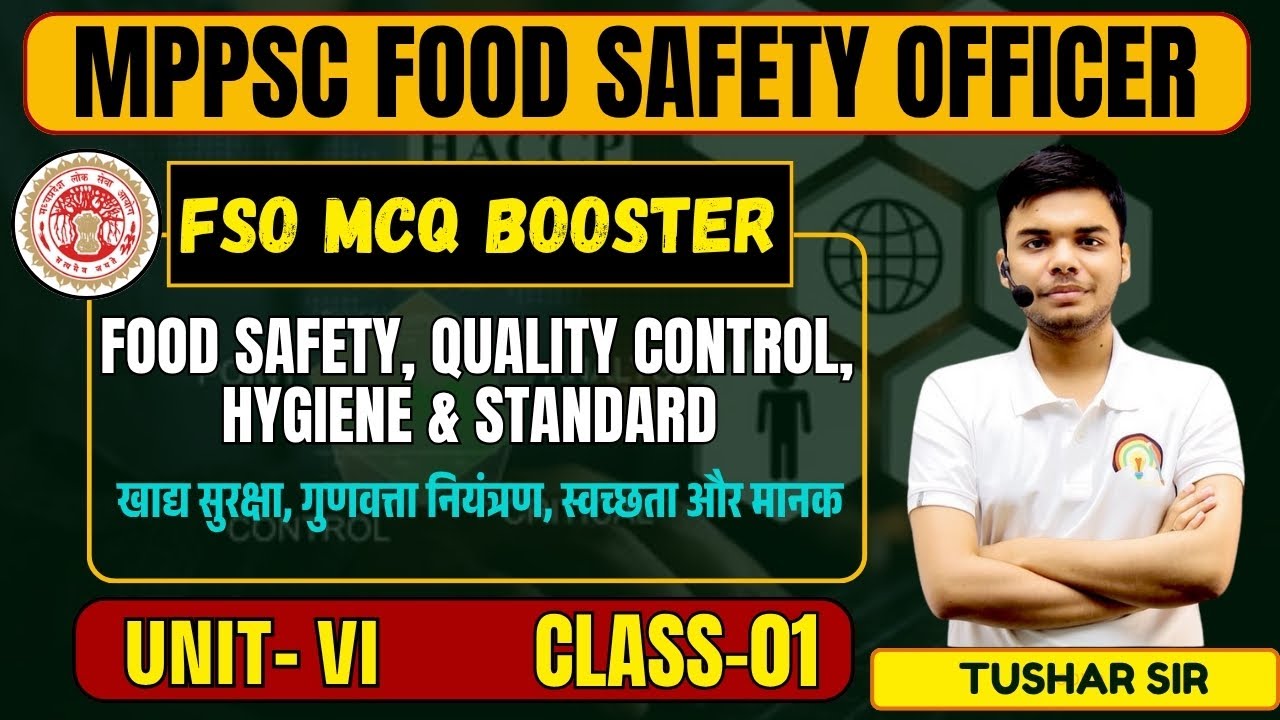 MP FSO 🎯  UNIT-06 MCQ-01 | Food Safety, Quality Control, Hygiene & Standard | MPPSC FSO 2025