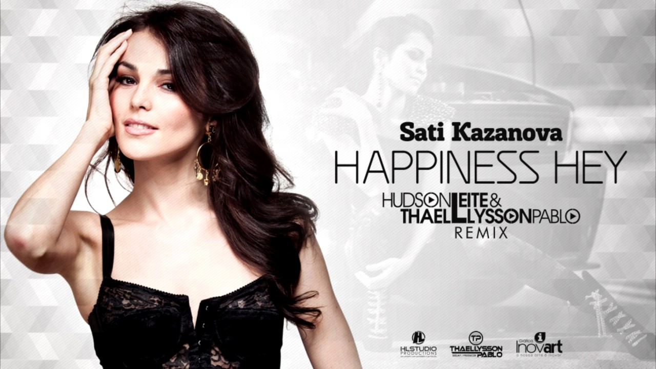 #DanceComercial Sati Kazanova - Happiness Hey (Hudson Leite & Thaellysson Pablo Remix)