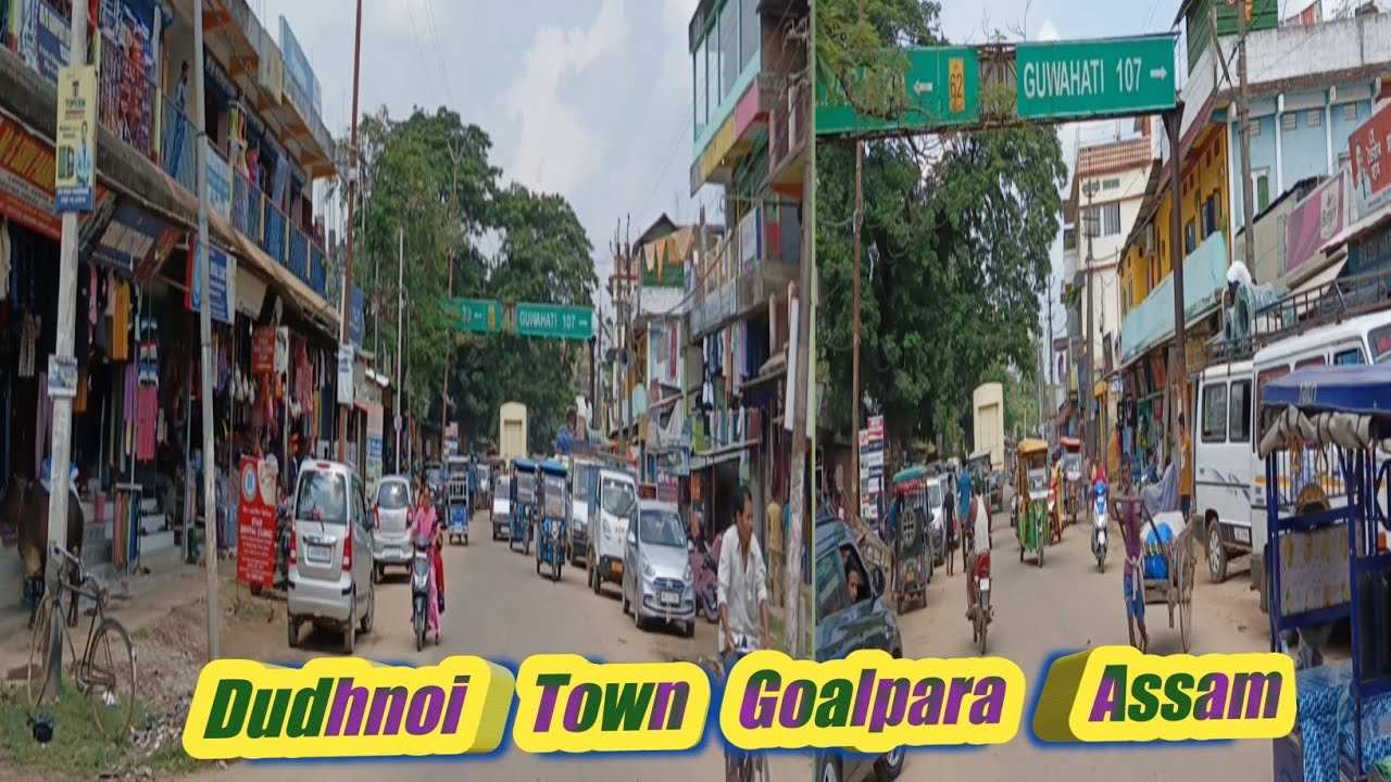 Dudhnoi  Town goalpara Assam ll short  vlog video ll