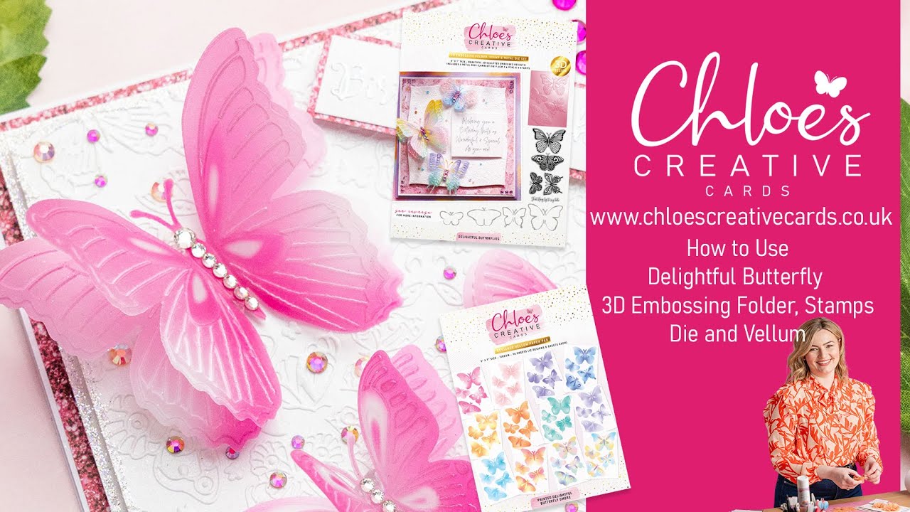 Chloe's Creative Cards How to Use Delightful Butterfly 3D Embossing Folder, Stamp and Die Set