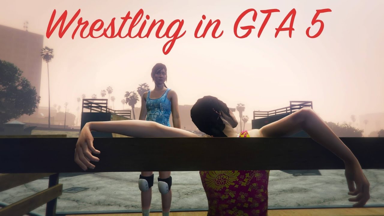 GTA 5 : WRESTLING LIKE IN WWE #16 (RKO, Spear, 450 splash etc...)