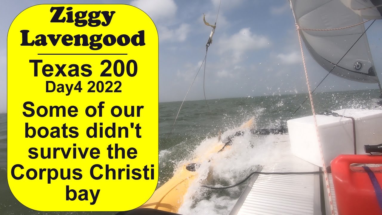 Texas 200 Day 4. We got our butts kicked crossing Corpus Christi Bay!