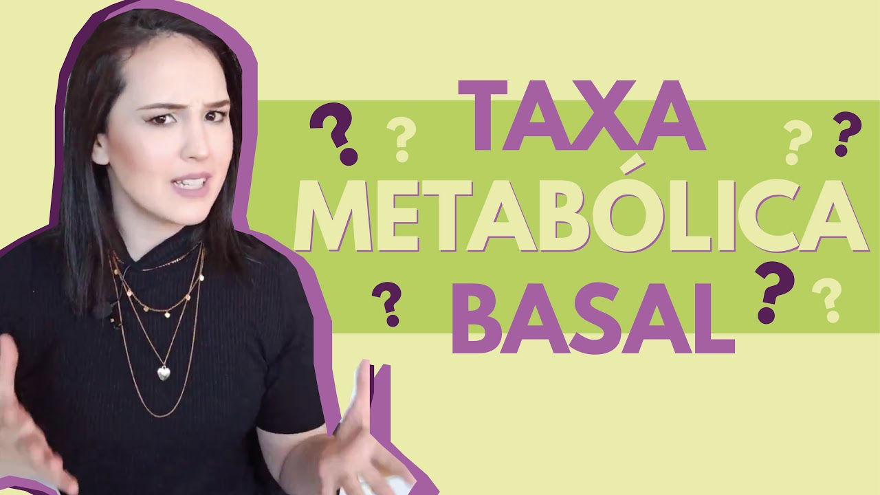 O que é taxa metabólica basal? Por que ela é importante para fazer um déficit calórico e emagrecer?