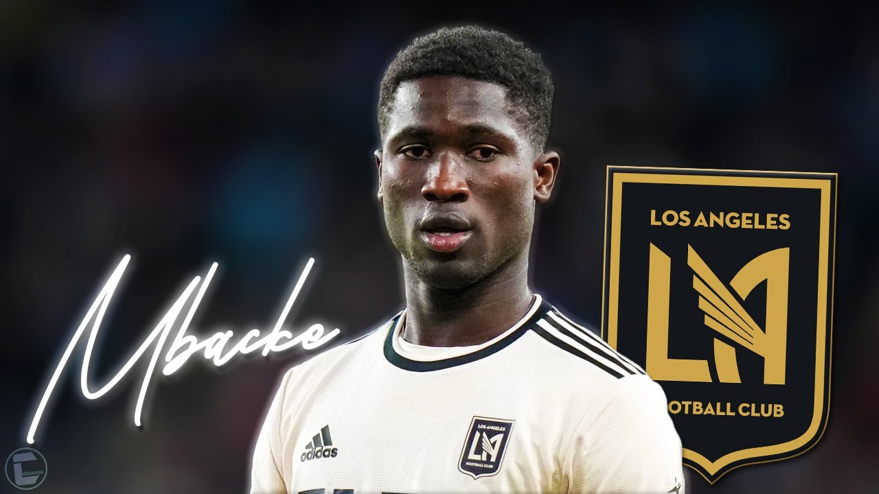 MBACKE &bull; LAFC &bull; Amazing Defensive Skills, Tackles, Goals & Assists &bull; 2022