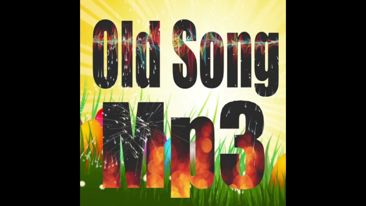 Old mp3 songs  hindi 