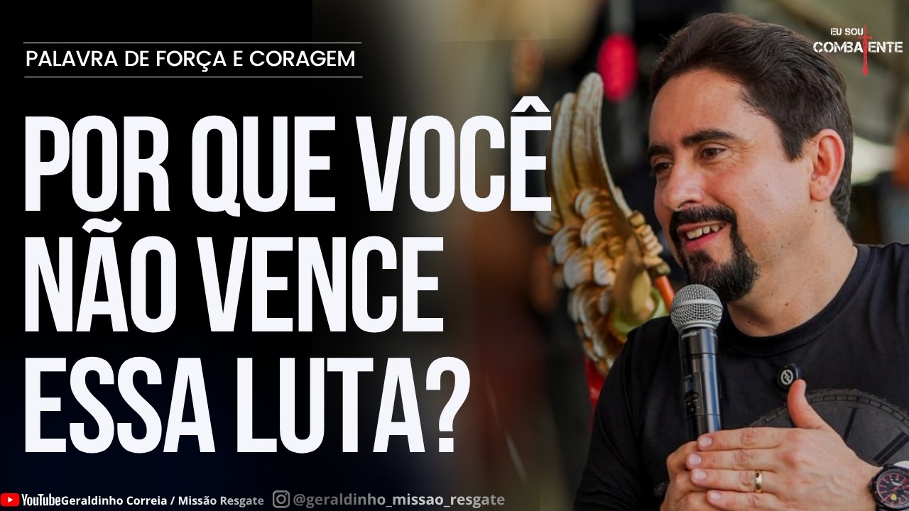 5&ordm; DIA CERCO DE JERIC&Oacute; I POR QUE VOC&Ecirc; N&Atilde;O VENCE ESSA LUTA? I Palavra de For&ccedil;a e Coragem I Geraldinho