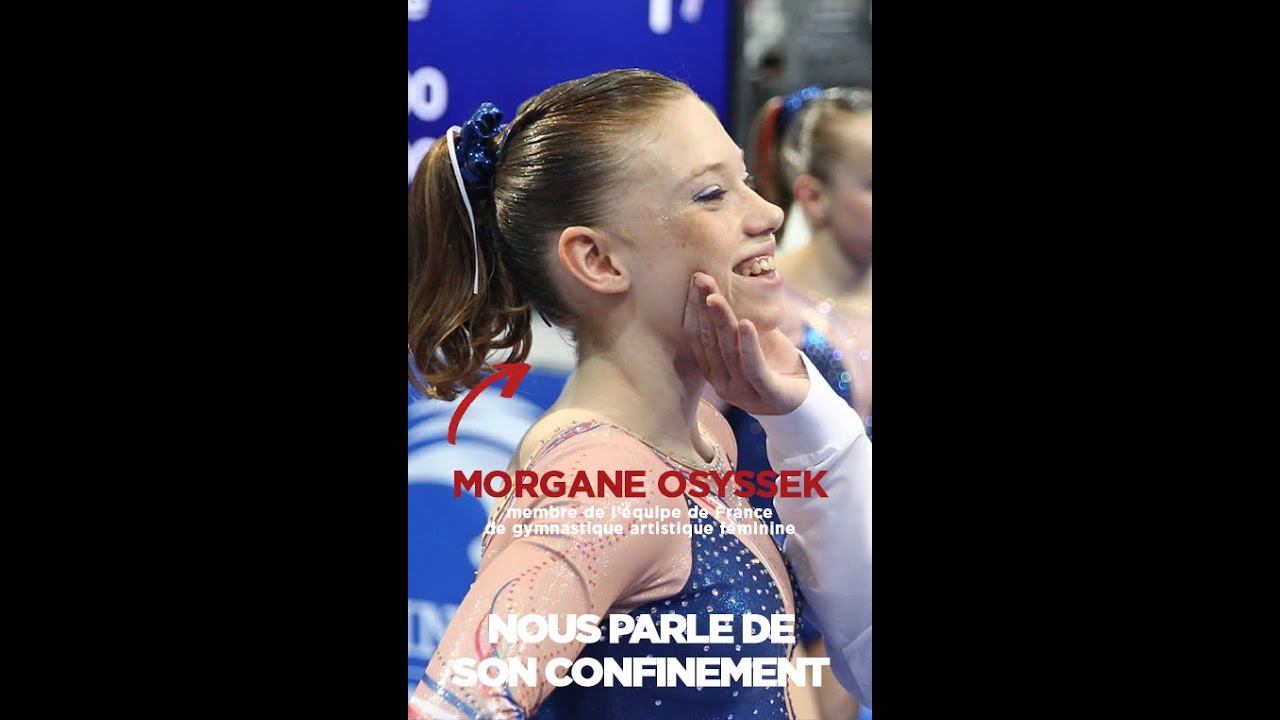 FFGym - Gymnaste & Confiné - Le confinement de Morgane Osyssek
