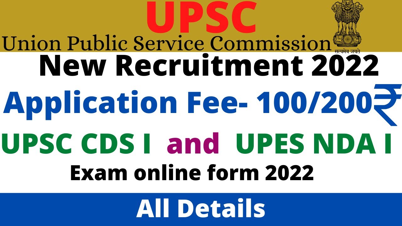 UPSC CDS AND NDA New Recruitment Out 2022 || All Details ||