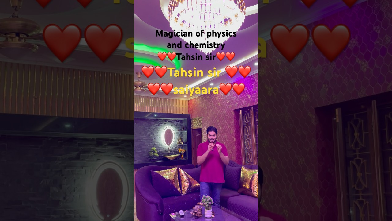 Tahsin sir ka beautiful house, Tahsin sir saiyaara 