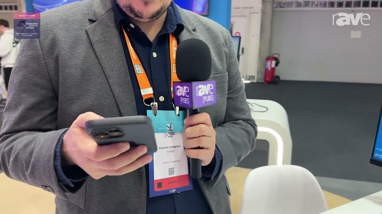 ISE 2026: OnSign TV Explains Notes Everywhere CMS Platform Improvement