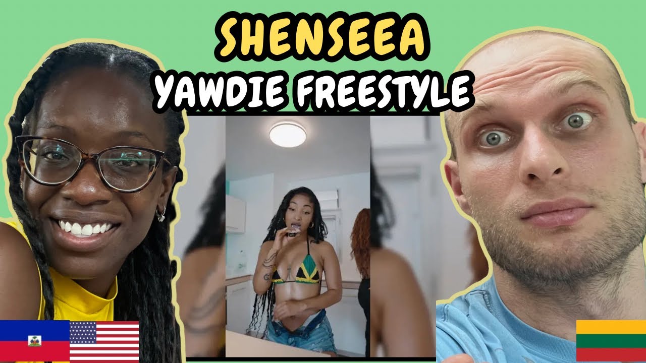 REACTION TO Shenseea - Yawdie Freestyle (Official Video) | FIRST TIME HEARING YAWDIE FREESTYLE