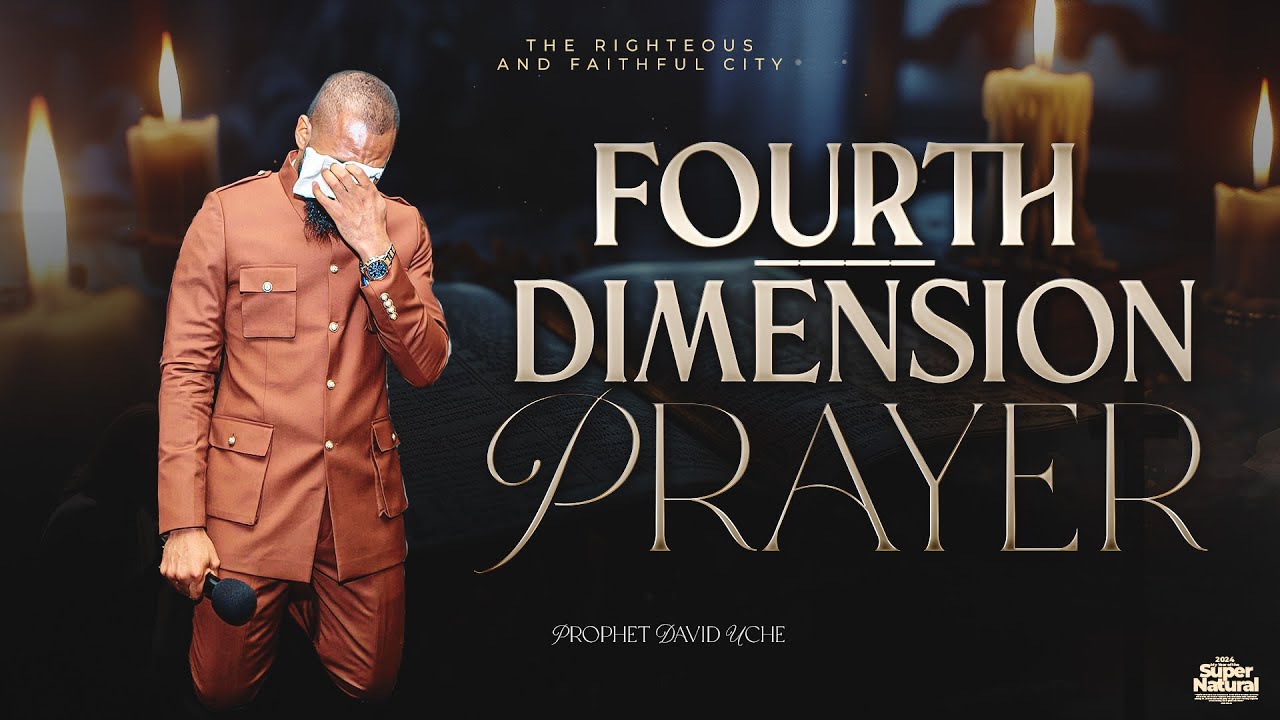 FOURTH-DIMENSION PRAYER || WITH PROPHET DAVID UCHE || TRUTH TV
