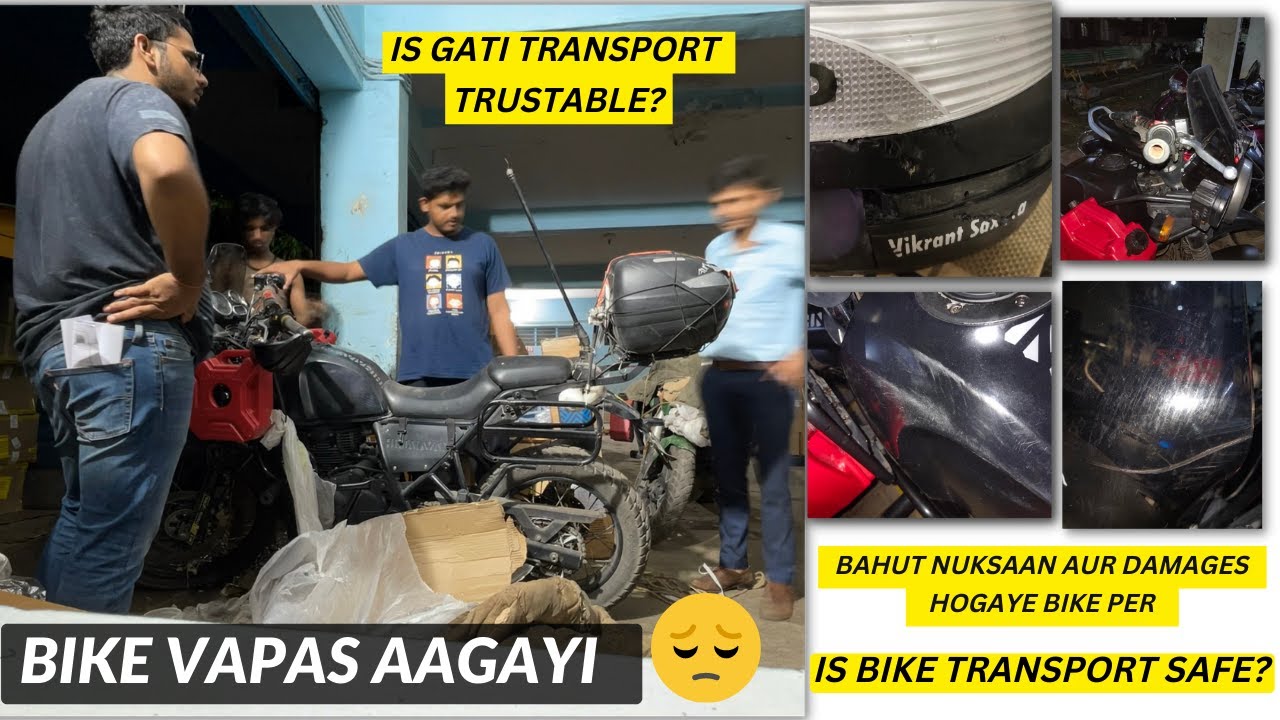 Is GATI Transport Safe? My Royal Enfield Himalayan Got Damaged In Bike Transport