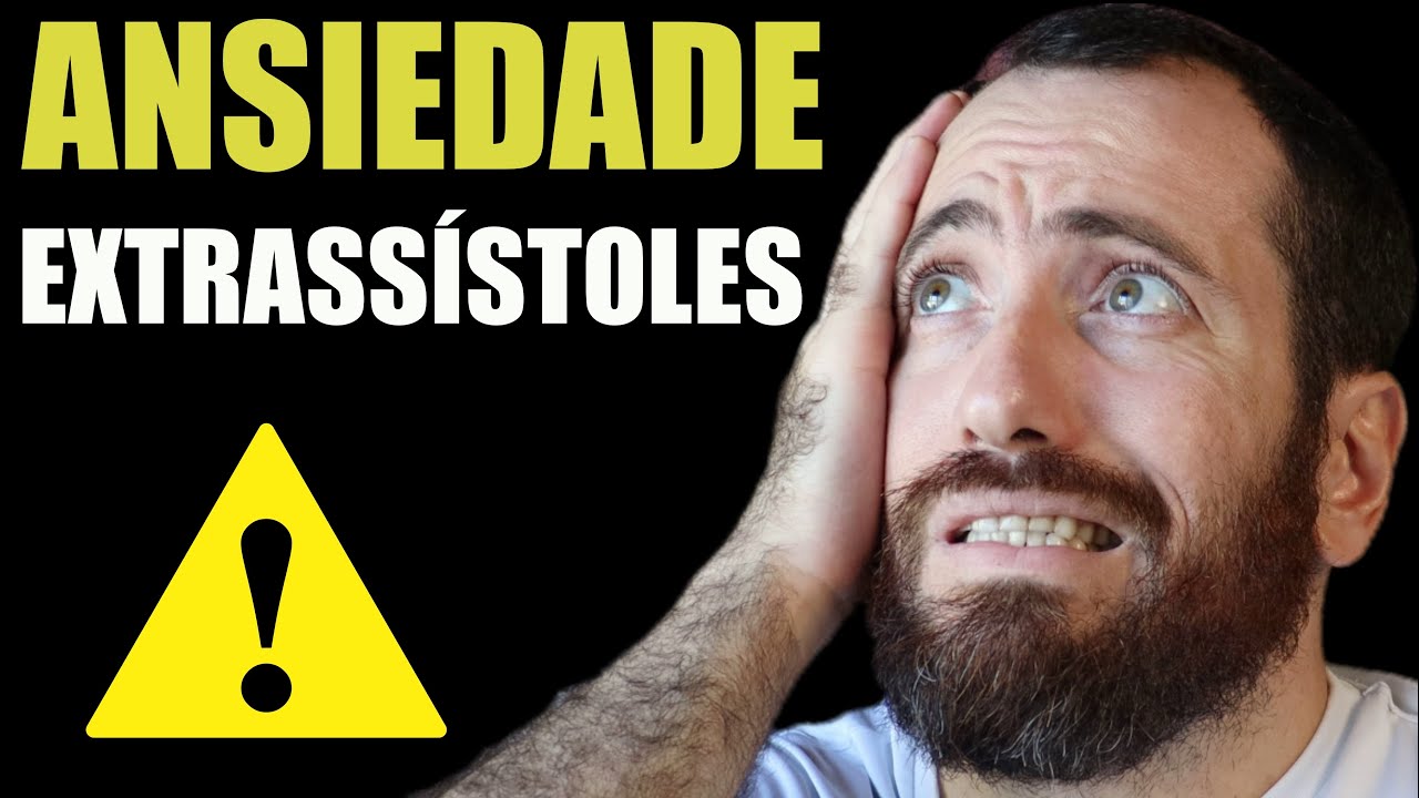 Ansiedade e extrassístoles, tem relação?