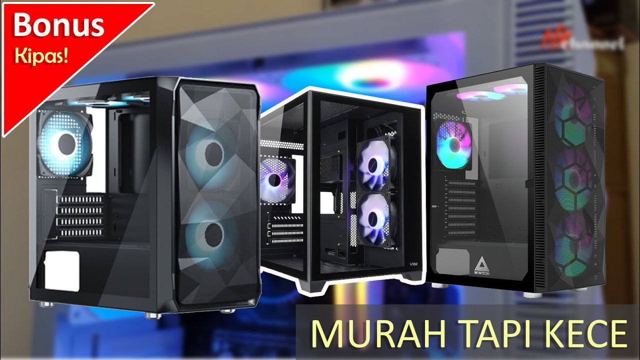 Casing PC Bonus Fan, hayo kalian pilih yang mana? Casing PC Gaming Murah 2024