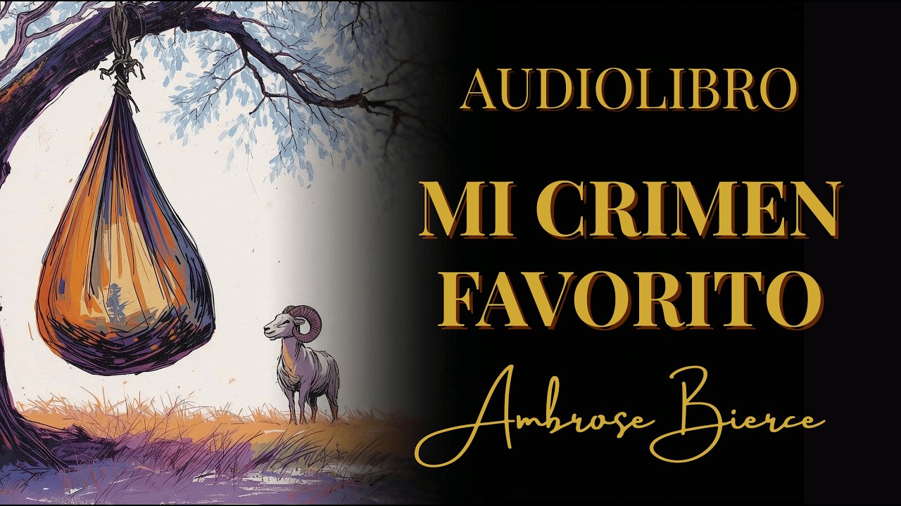 MI CRIMEN FAVORITO de Ambrose Bierce | Audiolibro (subs)