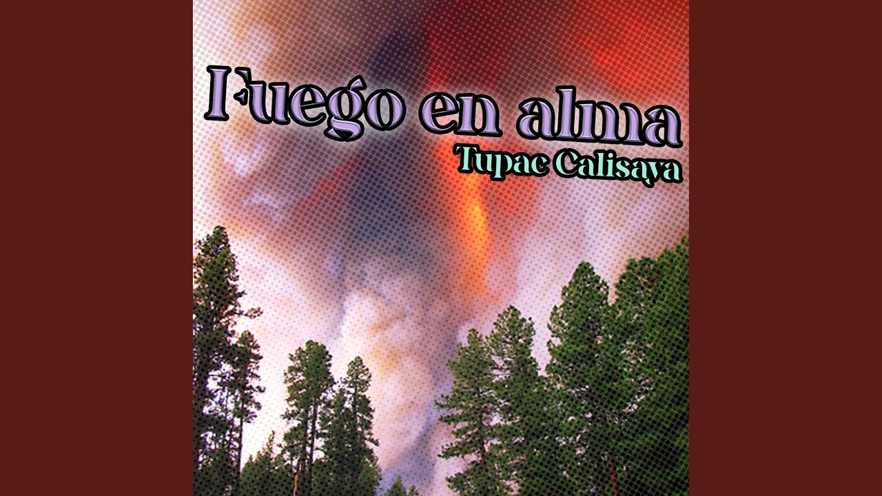 Fuego en Alma