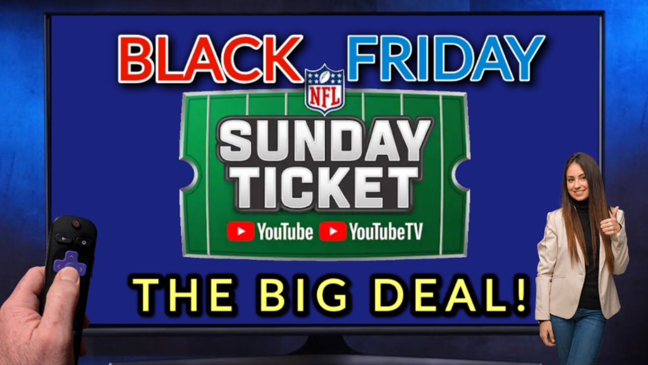 WOW! YouTube Sunday Ticket Black Friday DEAL🏈🏟️