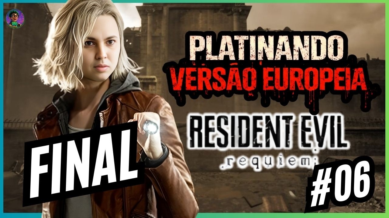Resident Evil Requiem - Platinando Versão EUROPEIA - Parte 06  Final