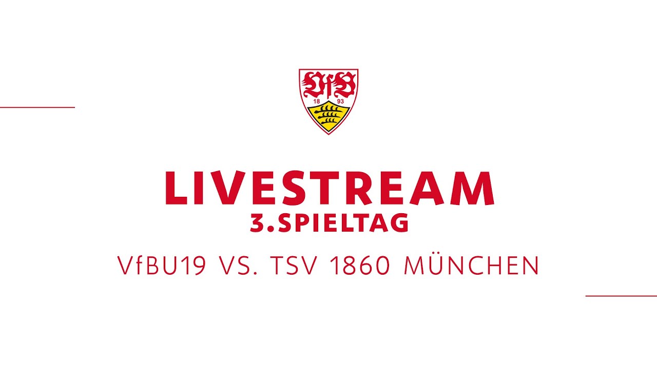 Re-Live: VfB Stuttgart U19 - TSV 1860 München