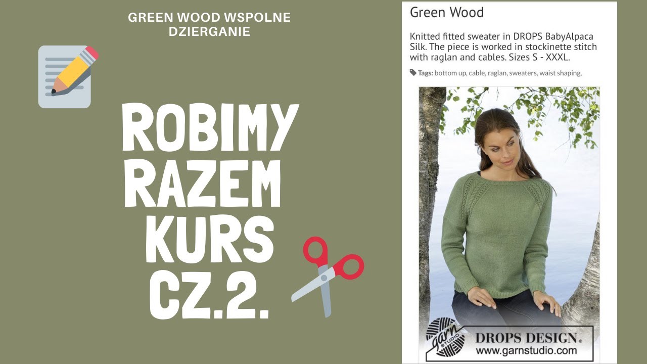 ROBIMY RAZEM CZĘŚĆ 2- SWETEREK GREEN WOOD ZE WZORU DROPS