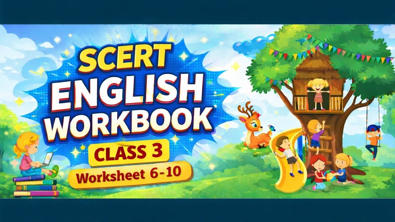 English Workbook Class 3 SCERT | Worksheet 6-10