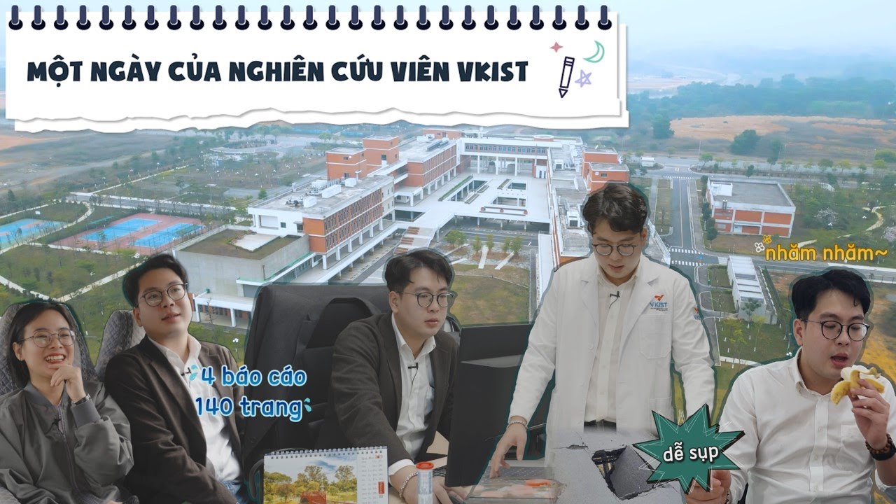 [KCC KẾT NỐI] TẬP 22 : TRẢI NGHIỆM MỘT NGÀY CỦA NGHIÊN CỨU VIÊN VKIST