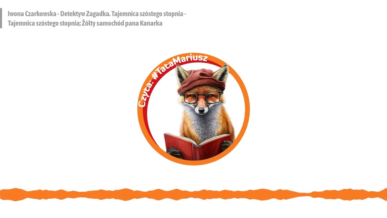 Iwona Czarkowska - Detektyw Zagadka. Tajemnica sz&oacute;stego stopnia - Tajemnica sz&oacute;stego stopnia;...