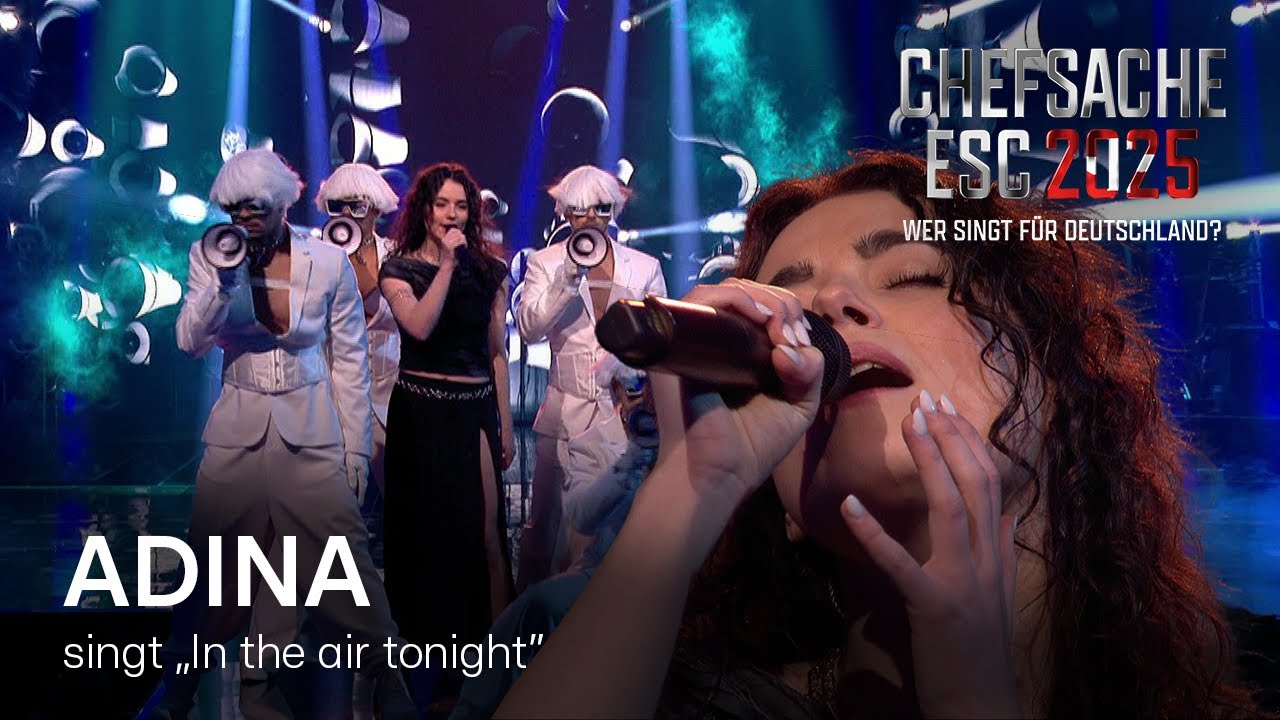 ADINA – singt ihren Song In the air tonight✨​​  ​​| Chefsache ESC 2025 🎤