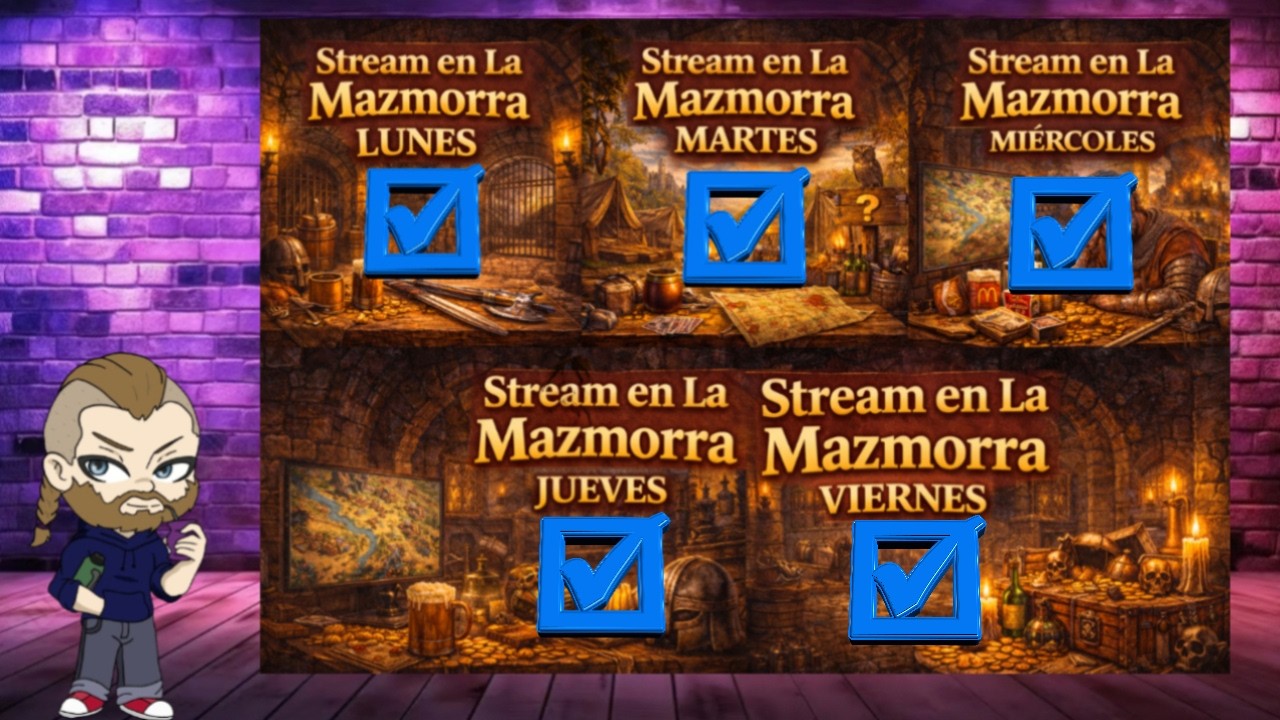 Stream en La Mazmorra - Viernes