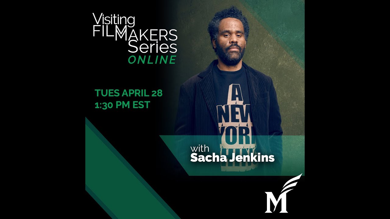 Sacha Jenkins - Visiting Filmmakers Series Online