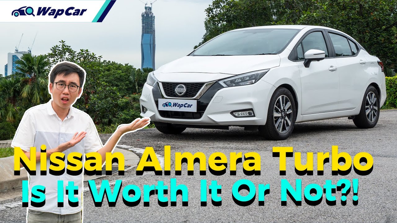 Why Is The 2020 Nissan Almera Turbo More Expensive Than Honda City & Toyota Vios?! | WapCar