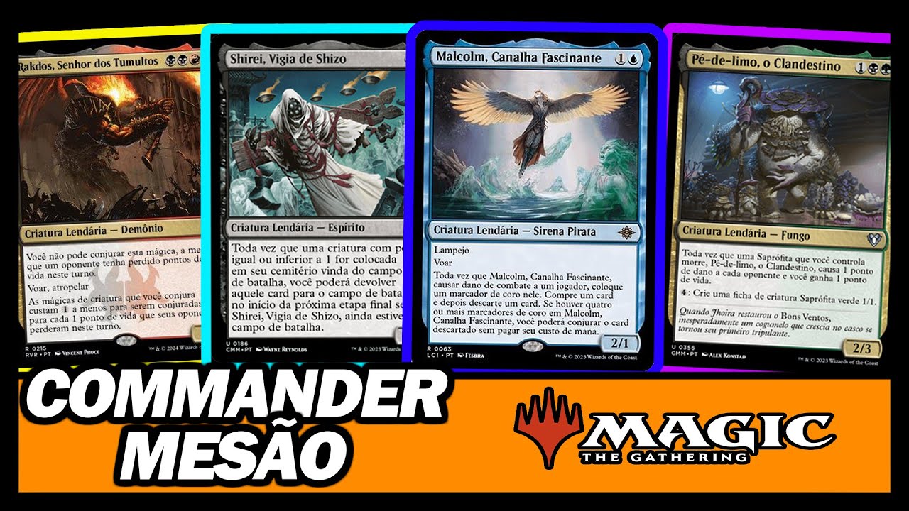 🟠 COMMANDER MESÃO | SHIREI x RAKDOS x PÉ-DE-LIMO x MALCOLM | MAGIC THE GATHERING [PT/BR]