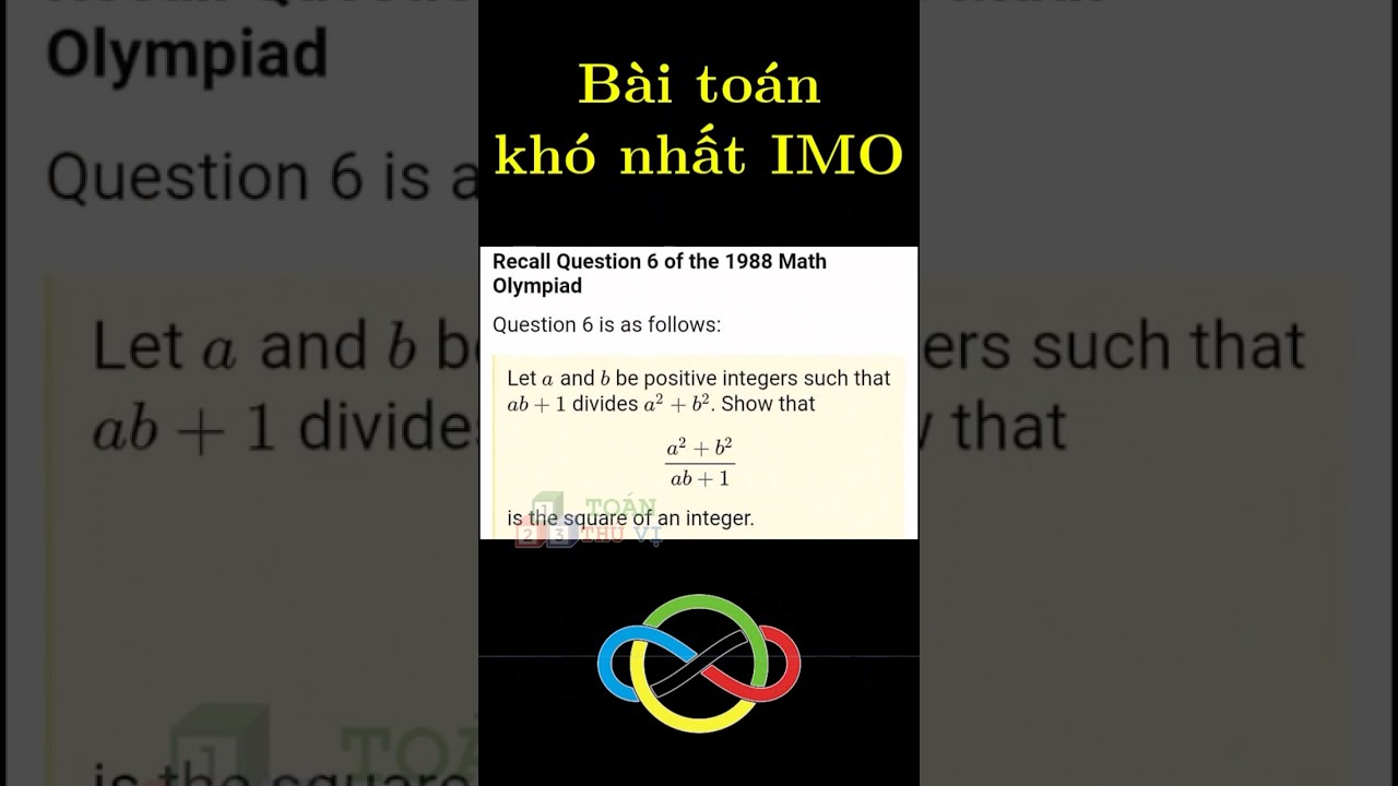 B&agrave;i to&aacute;n kh&oacute; nhất IMO | Nh&igrave;n cứ tưởng dễ #toanthuvi #maths #education #toanhoc
