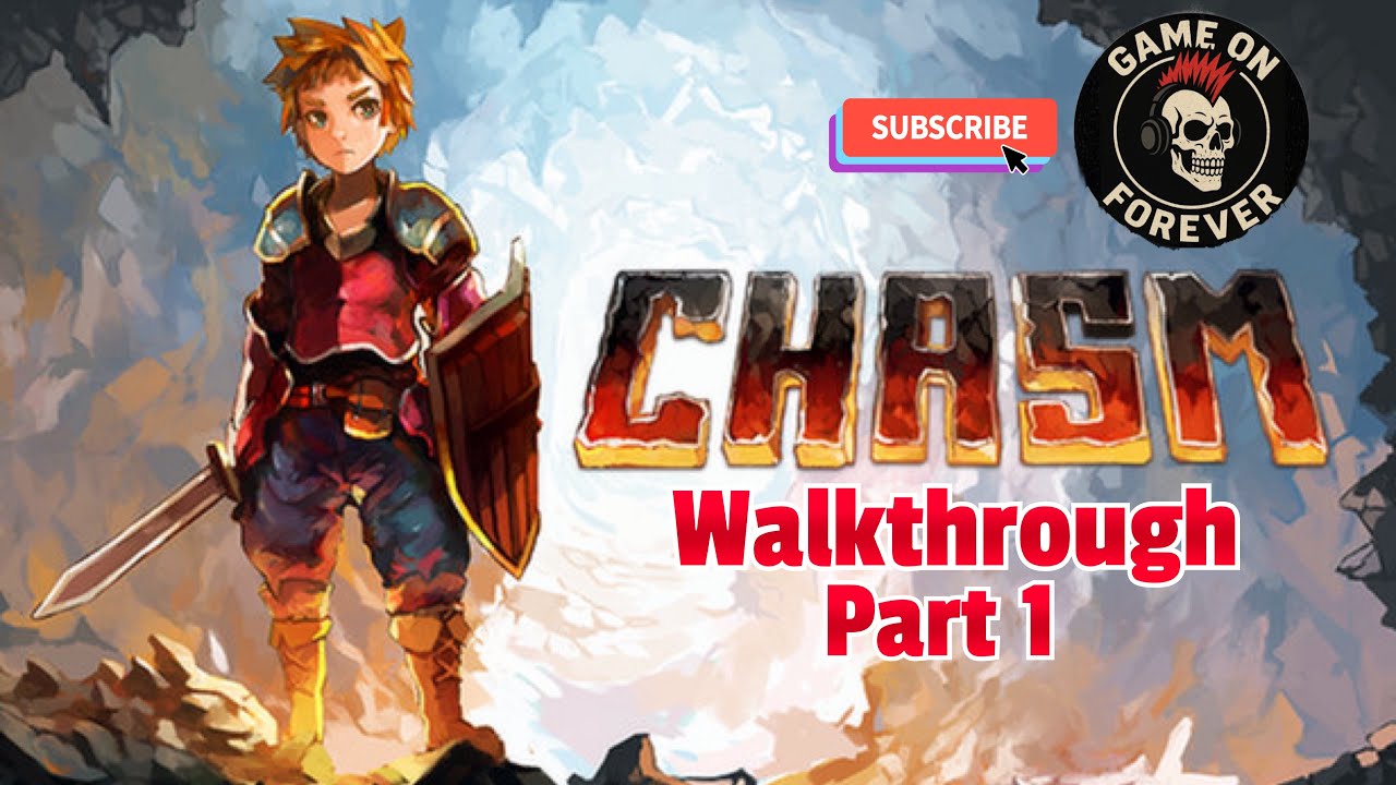 Chasm Walkthrough Part 1 #gaming #videogames #gameplay