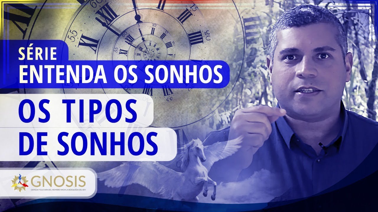 OS TIPOS DE SONHOS - Série entenda os sonhos