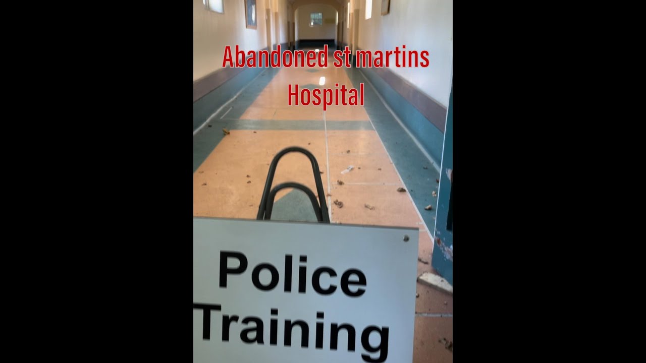ABANDONED ST MARTINS HOSPITAL l ARMED POLICE USE IT FOR TRAINING #abandoned #exploring #urbex