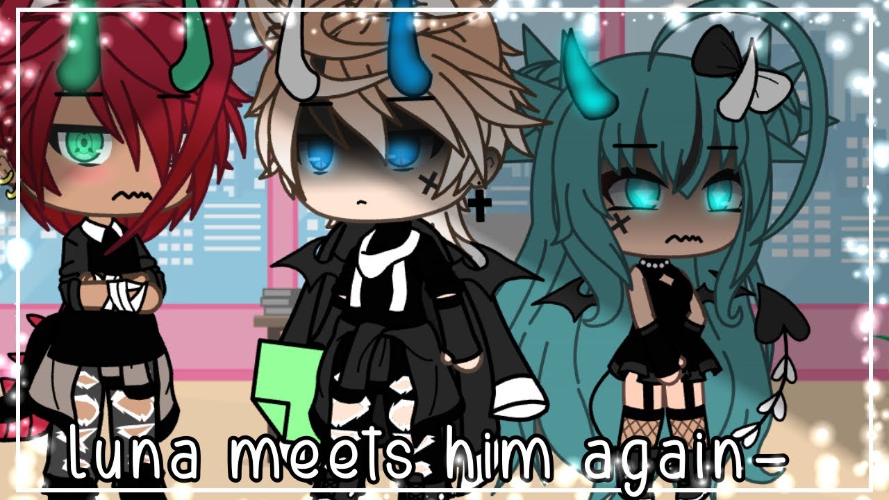 ✋💀🌝|| Luna meets red haired dude again- || Gacha Skit || Gacha Life || Itz_Luna ||🌝💀✋