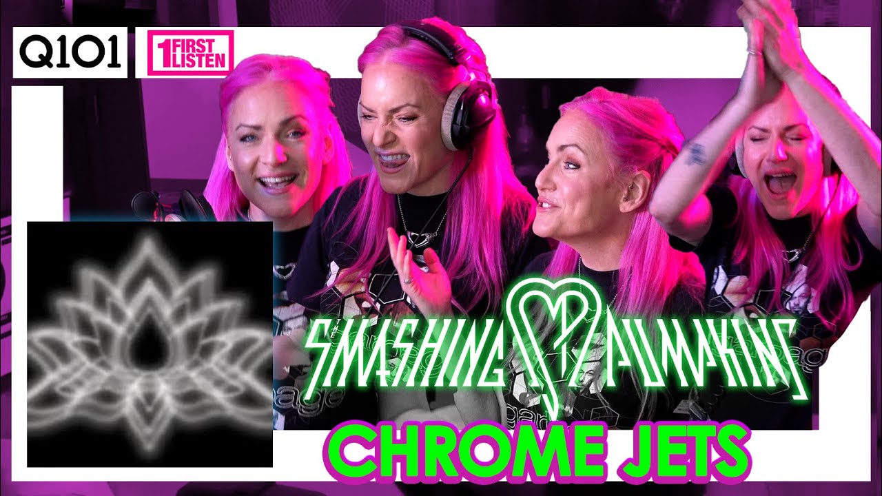 FIRST LISTEN with Lauren: The Smashing Pumpkins - Chrome Jets