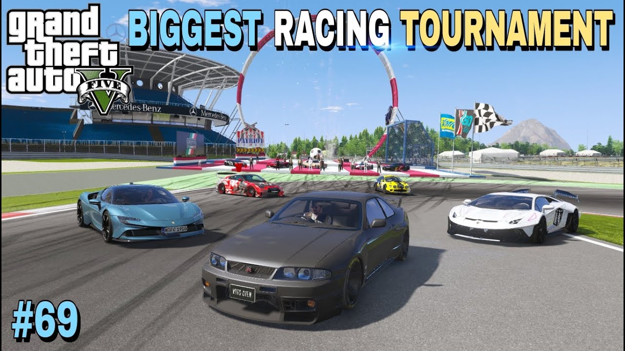 THE BIGGEST RACING TOURNAMENT | GTA 5 GAMEPLAY  #69