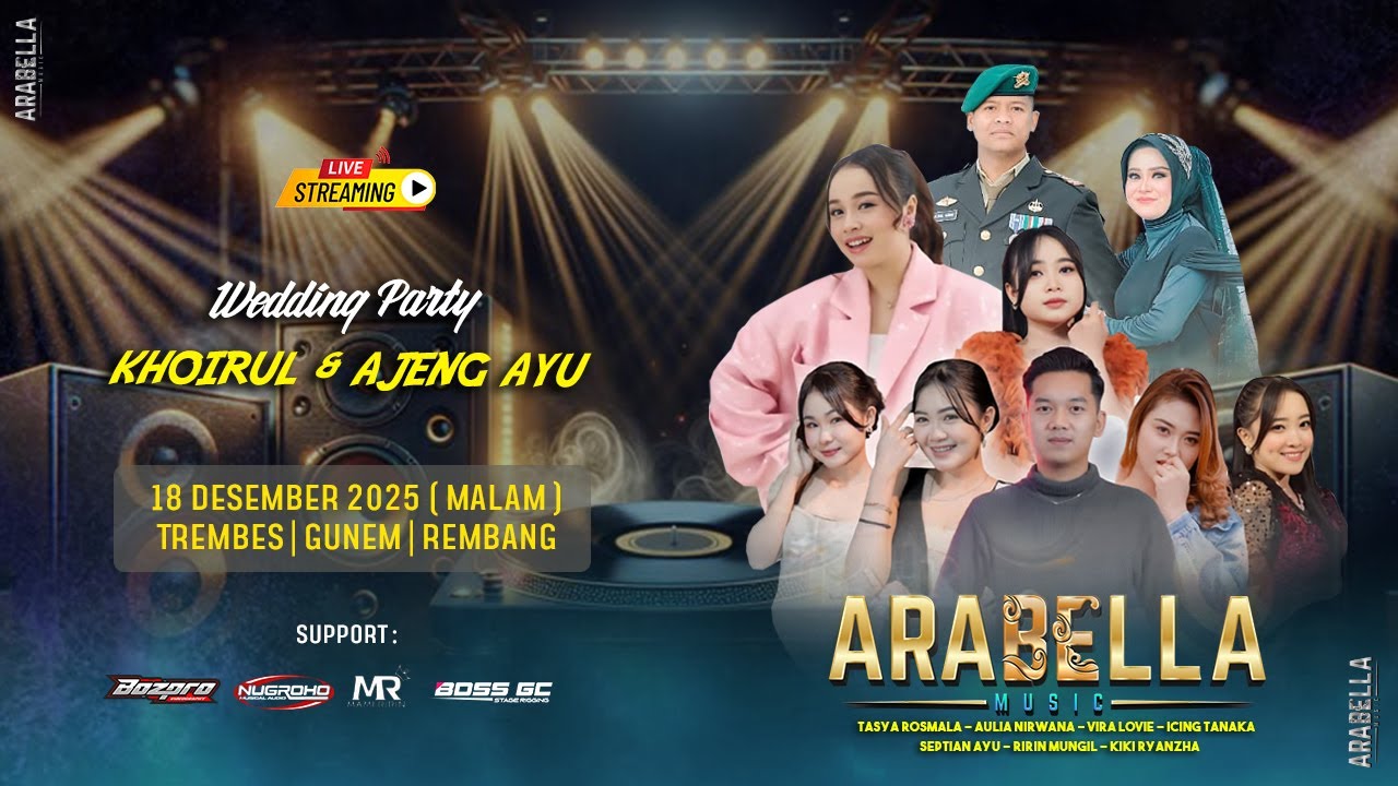 🔴LIVE STREAMING ARABELLA MUSIC - WEDDING PARTY KHOIRUL & AJENG AYU | TREMBES GUNEM REMBANG