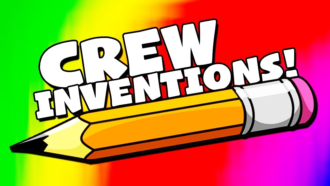 CREW INVENTIONS!