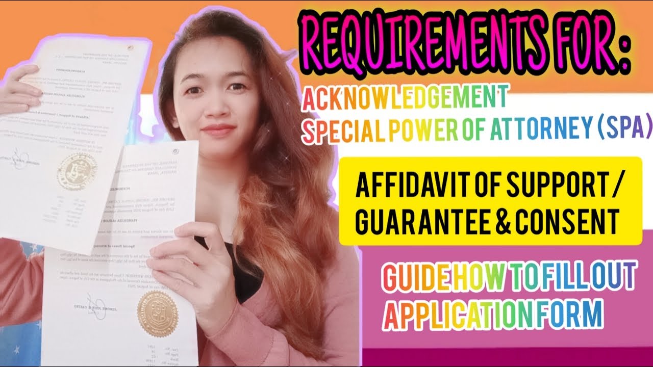 SPECIAL POWER OF ATTORNEY (SPA) & AFFIDAVIT GUARANTEE / CONSENT REQUIREMENTS NEEDED IN PHIL. EMBASSY